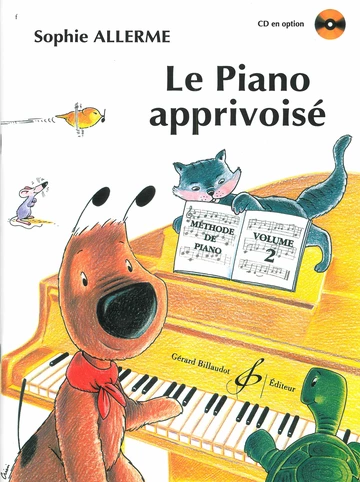 Le Piano apprivoisé. Volume 2 Visuel